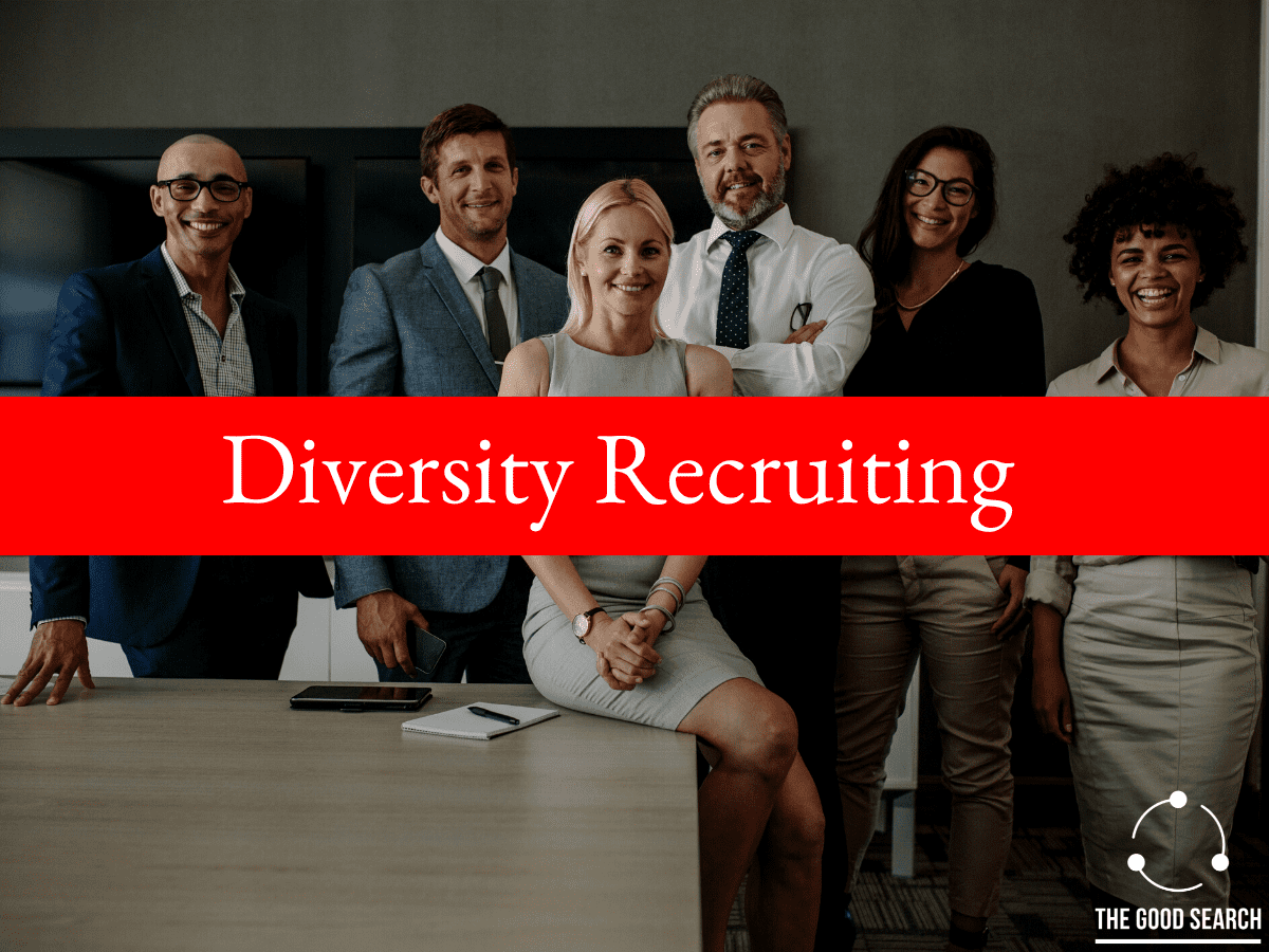 Diversity Recruiting Diversity Executive Search The Good Search 2932